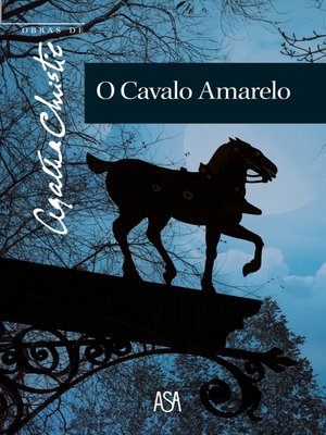 cover image of O Cavalo Amarelo